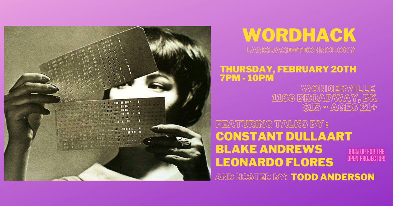 Wordhack Performance and Recent Creative Works